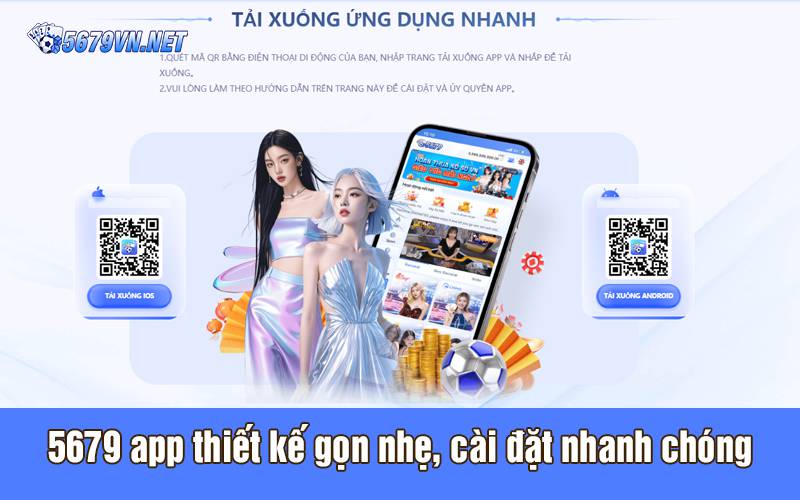5679 app thiết kế gọn nhẹ cài đặt nhanh chóng