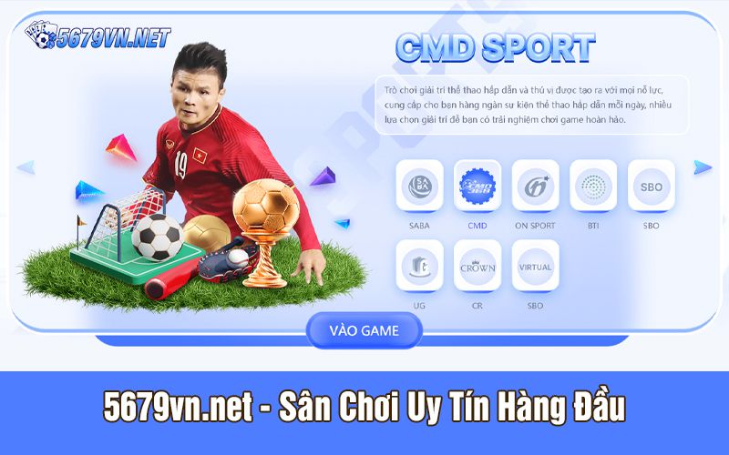 5679 sân chơi uy tín hàng đầu
