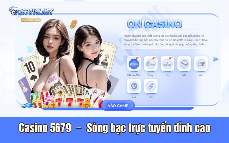 Casino 5679 sòng bạc trực tuyến đỉnh cao