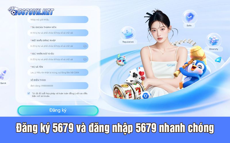 Đăng ký 5679 và đăng nhập 5679 nhanh chóng