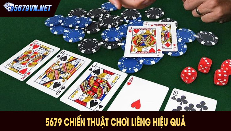 5679 Chiến thuật chơi liêng hiệu quả