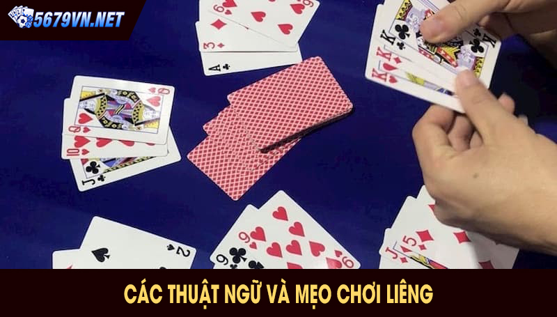 Các thuật ngữ và mẹo chơi liêng