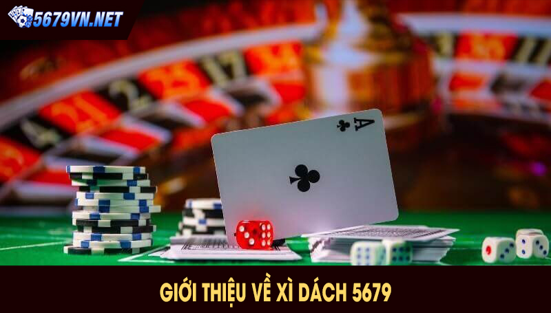 Giới thiệu về xì dách 5679